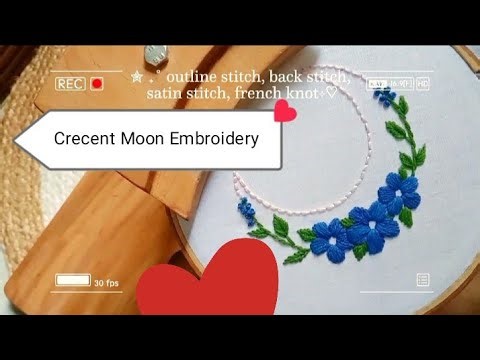 Beautiful Crescent Moon Hand Embroidery | Easy Tutorial for Beginners