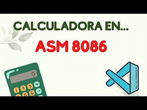 Calculadora en lenguaje ensamblador