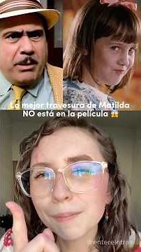 La mejor travesura de Matilda no salió en la película 😱 #matilda #libros