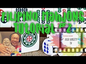 How to Play Filipino Mahjong | Tutorial #2