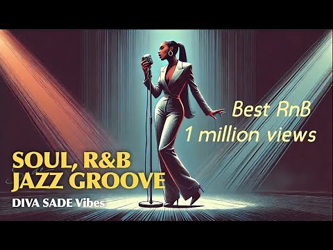 Soul/R&B Smooth Music Song Playlist ~ Neo soul Jazz music