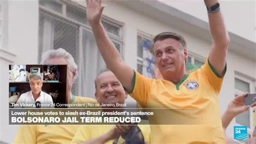 Brazil: Lower house votes to slash ex-president Bolsonaro's sentence