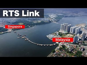 RTS Link Mega Project Malaysia - Singapore