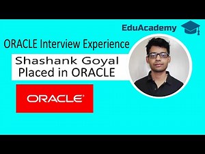Oracle Interview Experience By Shashank Goyal | Questions And Answers !