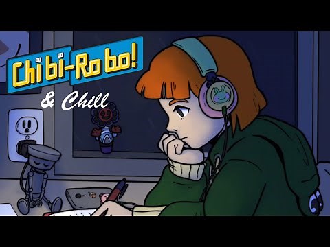 Chibi-Robo! & Chill - beats to relax/study to