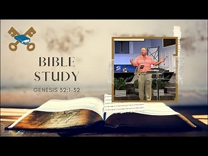 Bible Study—Genesis 32:1-32