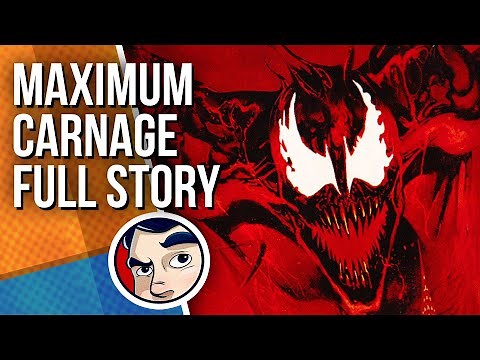 Maximum Carnage - Full Story | Comicstorian