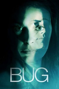 Bug (2007) Videos - Trailers, Clips and Interviews