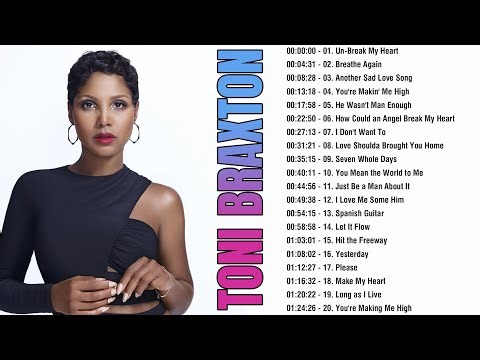 Toni Braxton Greatest Hits Full Album - Toni Braxton Best Of Playlist 2026