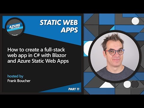 How to create a web app in C# with Blazor & Azure Static Web Apps [11 of 22] | Azure Tips and Tricks