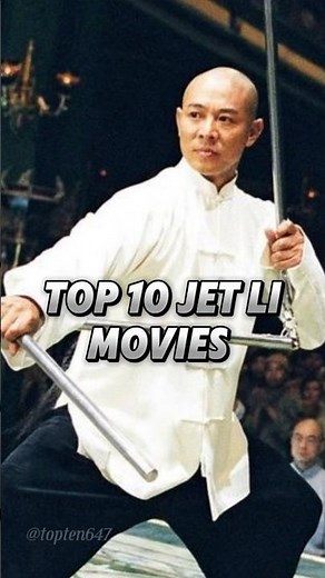 Top 10 Jet Li Movies #jetli #top10movies #top10