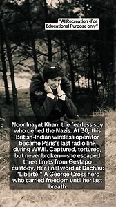 Liberté: The Untold Story of WWII's Fearless Spy Noor Inayat Khan DISCLAIMER: "This content uses animated historical imagery and artistic representations. #History #WWII #NoorInayatKhan" | Ifestory
