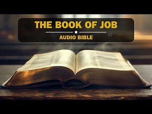Audio Bible | The Book of Job (NIV) | New International Version | Full-Length Narration