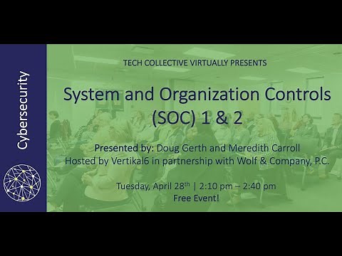 System and Organization Controls SOC 1 & 2 Overview