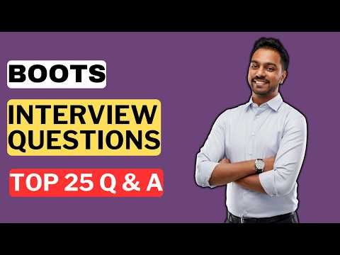 Boots Interview Questions and Answers | How to Pass the Interview