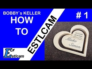 How To Estlcam #001 Herz Maike Simon