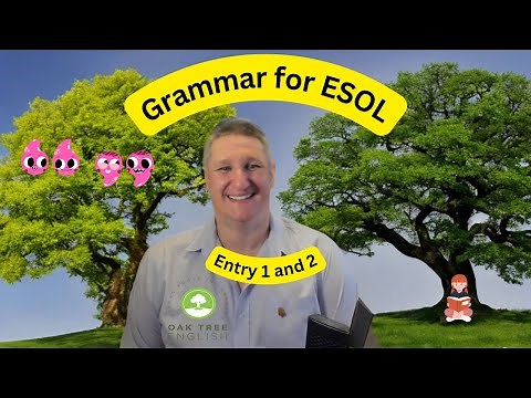 Grammar for ESOL - Entry 1 and 2