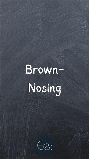 Brown-Nosing 👃🍫 What Does It Mean? #english #phrases #expression #meaning #idioms #slang #esl #tips