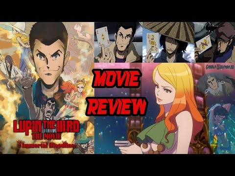 Lupin the IIIrd the Movie: The Immortal Bloodline - Movie Review