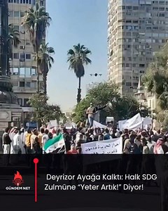 🔴Deyrizor halkı SDG’den kurtulma talebiyle meydanlarda… | Gündemde Son Dakika