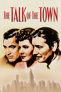The Talk of the Town (1942) - Movie