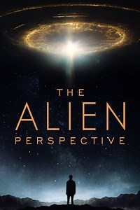 The Alien Perspective: The Alien Perspective: Trailer 1