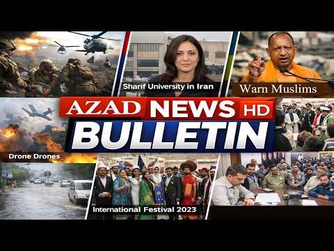 AZAD NEWS BULLETIN | Iran War Updates, Drone Attacks, Pakistan Market Timing & Weather |Azad News HD