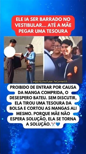 NO PORTÃO DO VESTIBULAR: Mãe tomou uma decisão inesperada #shortsfeed #viralvideo