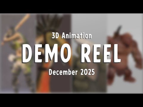 3D Animation Demo Reel - December 2025