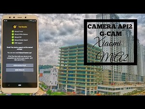 Tutorial activating Camera Api2 G-Cam Xiaomi MiA2 Android 10