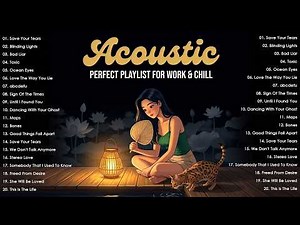 Chill Acoustic Songs 2026 🎶 English Songs with Lyrics 2026 to Escape Stress and Overthinking