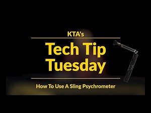 Tech Tip How To Use Sling Psychrometer 1