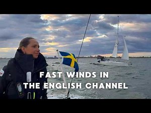 Sporty and Champagne Sailing Through the English Channel to France (1228 Nautical Miles Sailed)