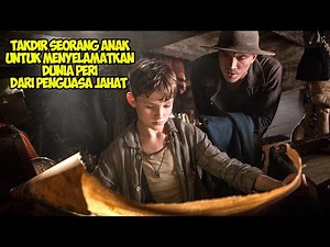 Kisah Anak Kecil Yang Menyelamatkan Dunia Fantasi Dari Penguasa Kejam | Alur Cerita Film