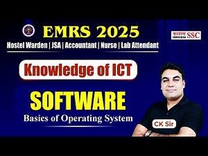 EMRS 2025 ICT 🖥️ | Software & OS Basics Explained | CK Sir | TGT, PGT, Warden, JSA