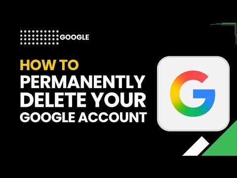 How To Permanently Delete Your Google Account – Full Guide 2026