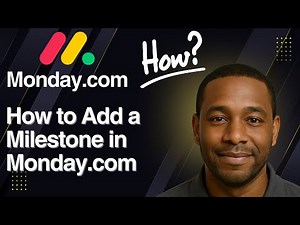 How to Add a Milestone in Monday.com – Simple Guide (2025)