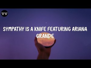 Charli xcx - Sympathy is a knife featuring ariana grande (Lyric Video)