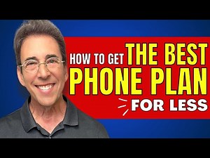 How to Get the Best Phone Plan for Less