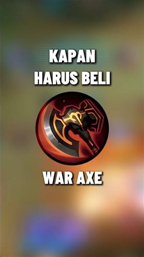 KAPAN HARUS BELI WAR AXE???