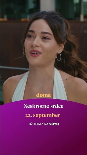 Neskrotné srdce | NOVÝ SERIÁL | už teraz na Voyo a od 22. septembra 2025 na Doma (teaser2)
