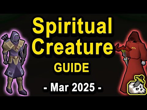 Spiritual Creature Slayer Guide OSRS - March 2025