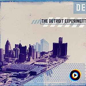 Detroit Experiment | Lyrics, Song Meanings & Music Videos
