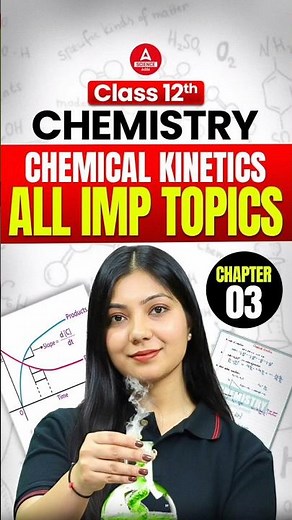 Class 12 Chemistry | Chemical Kinetics Chapter 3🔥 All Important Topics 📑#shortsfeed