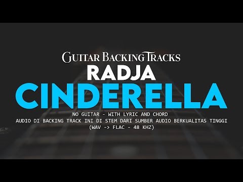 Cinderella Backing track - Radja (No Guitar)