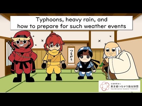 Typhoons, heavy rain, and how to prepare for such weather events