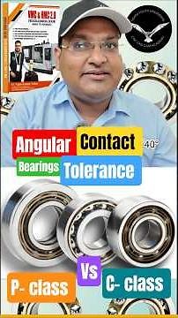 angular contact bearing tolerance - precision tolerance vs clearance tolerance - bearing tolerance