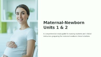 Mother & Newborn Nursing Care | LPN RN PN PowerPoint Lesson