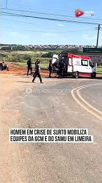 Man in mental health crisis mobilizes GCM and SAMU teams in Limeira