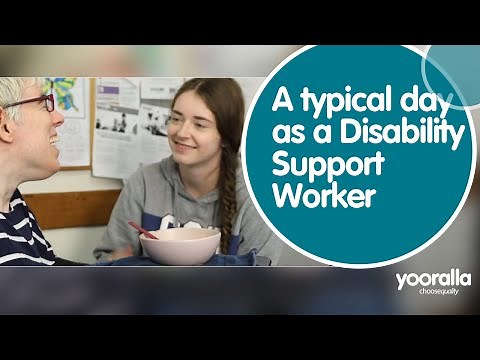 A typical day as a Disability Support Worker at Yooralla